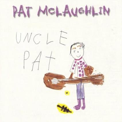 Uncle Pat - CD Audio di Pat McLaughlin
