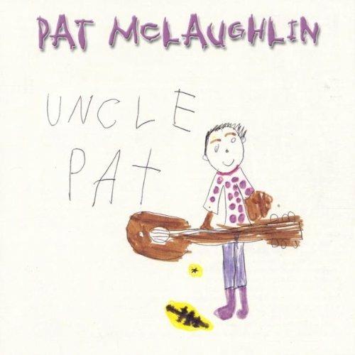 Uncle Pat - CD Audio di Pat McLaughlin