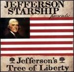 Jefferson's Tree of Liberty - CD Audio di Jefferson Starship