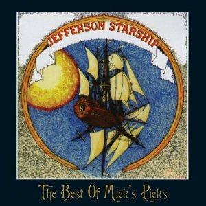 The Best of Mick's Picks - CD Audio di Jefferson Starship