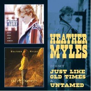 Just Like Old Times - Untamed - CD Audio di Heather Myles