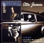 Love's Been Rough on Me& Life, Love an - CD Audio di Etta James