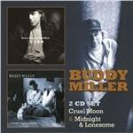 Cruel Moon & Midnight and Lonesome - CD Audio di Buddy Miller