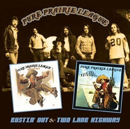 Bustin' Out - Two Lane Highway - CD Audio di Pure Prairie League