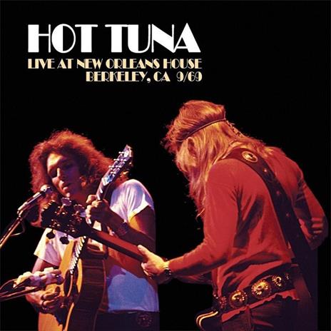 Live at New Orleans House, Berkeley 1969 - CD Audio di Hot Tuna