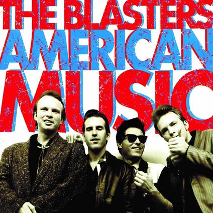 American Music - Vinile LP di Blasters