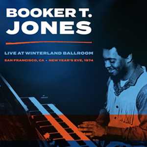Vinile Winterland Ballroom, San Francisco Ca, New Year'S Eve 1974 Booker T. Jones
