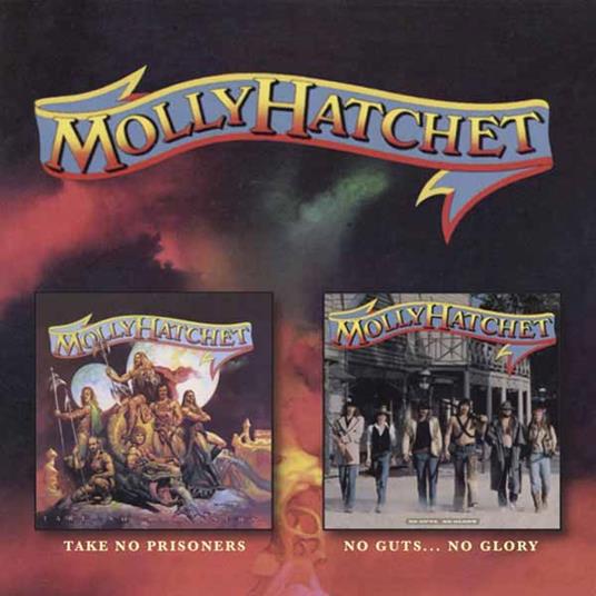 Take No Prisoners - No Guts No Glory - CD Audio di Molly Hatchet