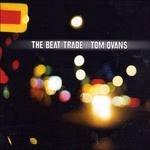 Beat Trade - CD Audio di Tom Ovans