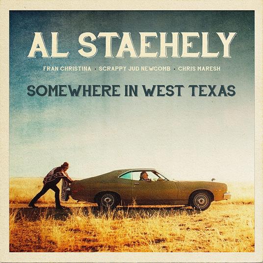 Somewhere In West Texas - CD Audio di Al Staehely