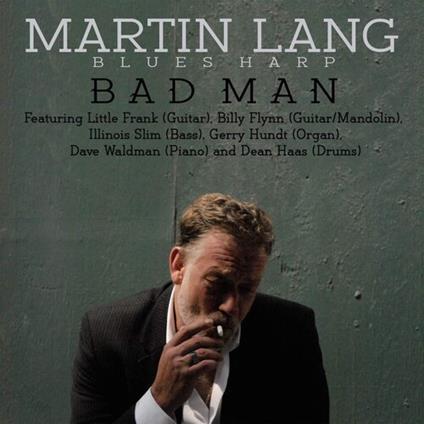 Bad Man - Vinile LP di Martin Lang