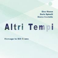 Altri Tempi (Homage to Bill Evans)