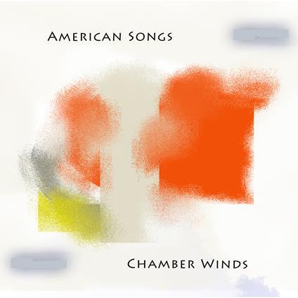 American Songs - CD Audio di Chamber Winds