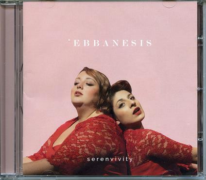 Serenvivity - CD Audio di Ebbanesis