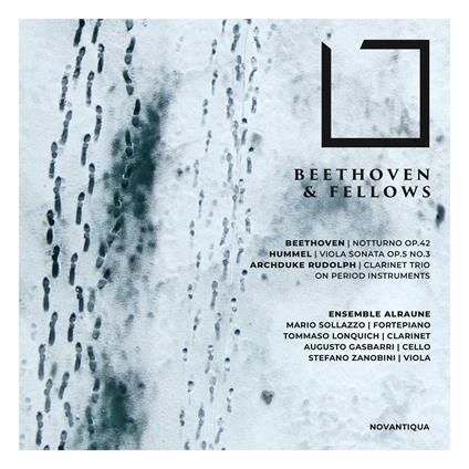 Beethoven & Fellows - CD Audio di Ensemble Alraune