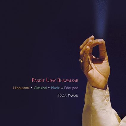 Raga Yaman - CD Audio di Uday Bhawalkar