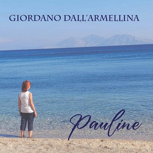Pauline - CD Audio di Giordano Dall'Armellina