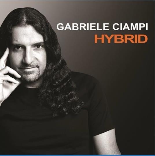 Hybrid - CD Audio di Gabriele Ciampi