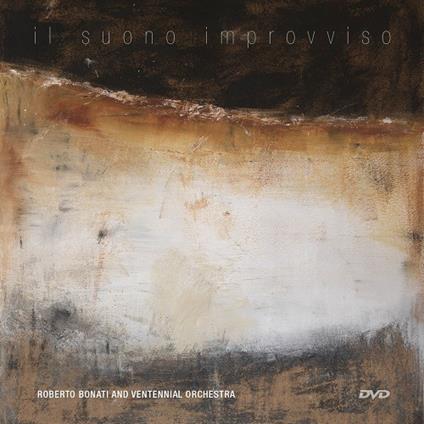 Il suono improvviso (DVD) - DVD di Roberto Bonati
