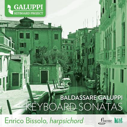 Keyboard Sonatas Vol.3 - CD Audio di Baldassarre Galuppi,Enrico Bissolo