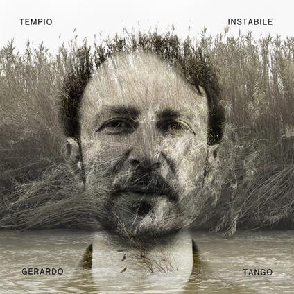 Tempio instabile - CD Audio di Gerardo Tango