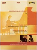 Burkard Schliessmann Plays Franz Liszt and Leopold Godowsky (DVD)