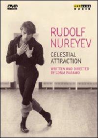 Rudolf Nureyev. Celestial Attraction di Sonia Paramo - DVD