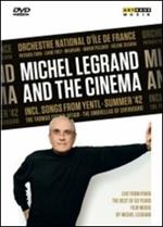 Michael Legrand. Michael Legrand and the Cinema (DVD) (Colonna Sonora)
