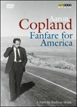 Aaron Copland. Fanfare for America (DVD)