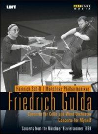 Friedrich Gulda. Concerto for Cello and Wind Orchestra (DVD) - DVD di Friedrich Gulda,Münchner Philharmoniker,Heinrich Schiff