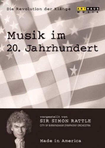 Simon Rattle - Musik Im 20.Jh.Vol.5/Made In America (DVD) - DVD di Simon Rattle