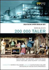 Boris Blacher. 200.000 Taler (DVD) - DVD di Martha Mödl,Heinrich Hollreiser,Boris Blacher
