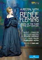 A Recital with Renée Fleming. Vienna at the turn of 20th Century (DVD)