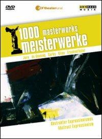 Abstract Expressionism. 1000 Masterworks - DVD