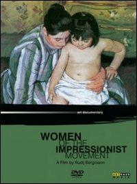 Women of the Impressionist Movement di Rudij Bergmann - DVD