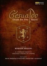 Gesualdo. Death For Five Voices (DVD)