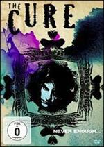 The Cure. Never Enough...Live 2005 (DVD)