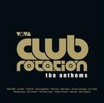 Club Rotation. The Anthems