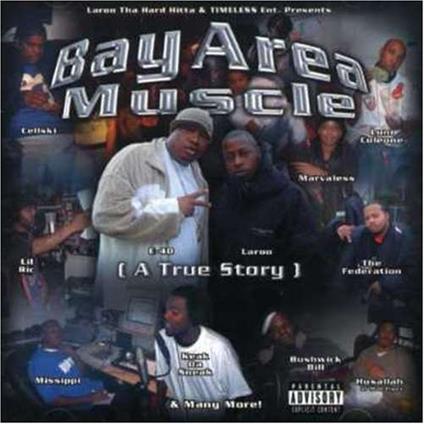 Bay Area Muscle: A True Story - CD Audio