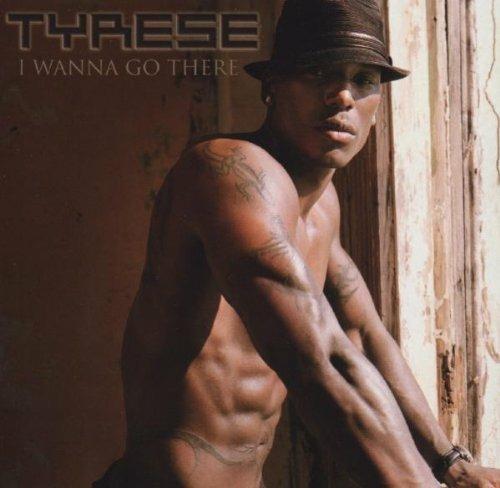 I Wanna Go There - CD Audio di Tyrese