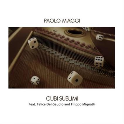 Cubi Sublimi - CD Audio di Paolo Maggi