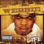 Savage Life - Vinile LP di Webbie