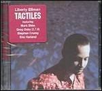 Tactiles - CD Audio di Liberty Ellman