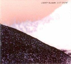 Last Desert - CD Audio di Liberty Ellman