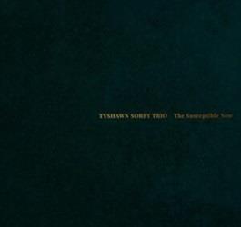 The Susceptible Now - Vinile LP di Tyshawn Sorey