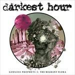 Godless Prophets and the Migrant Flora - Vinile LP di Darkest Hour