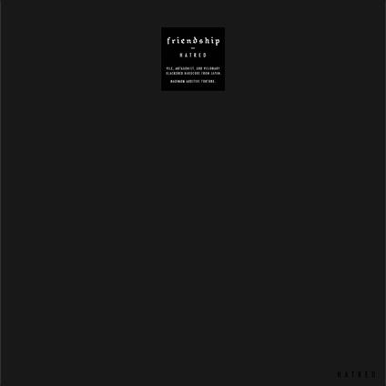 Hatred - Vinile LP di Friendship