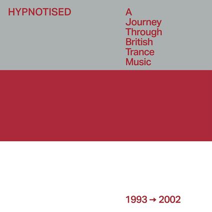 Hypnotised: A Journey Through British Trance - CD Audio