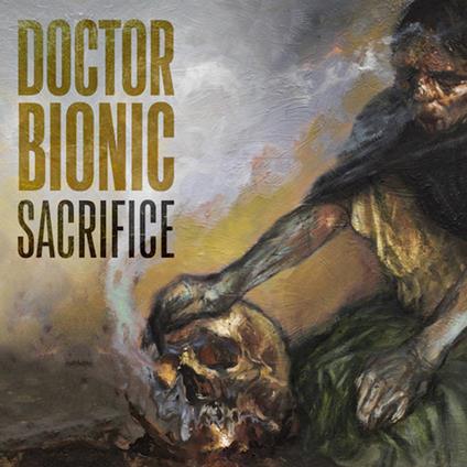 Sacrifice - Vinile LP di Doctor Bionic
