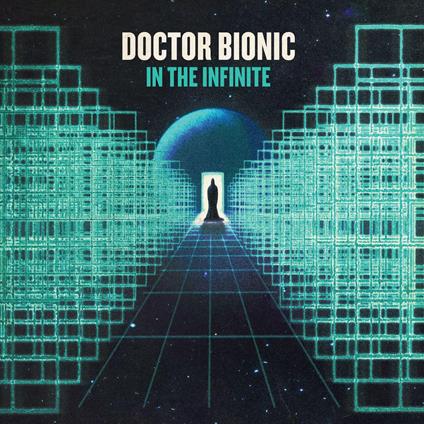 In The Infinite - Vinile LP di Doctor Bionic